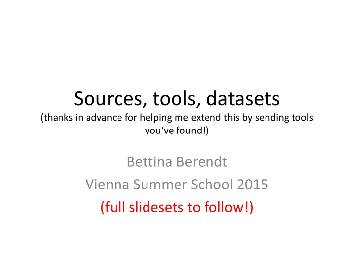 sources tools datasets thanks in advance