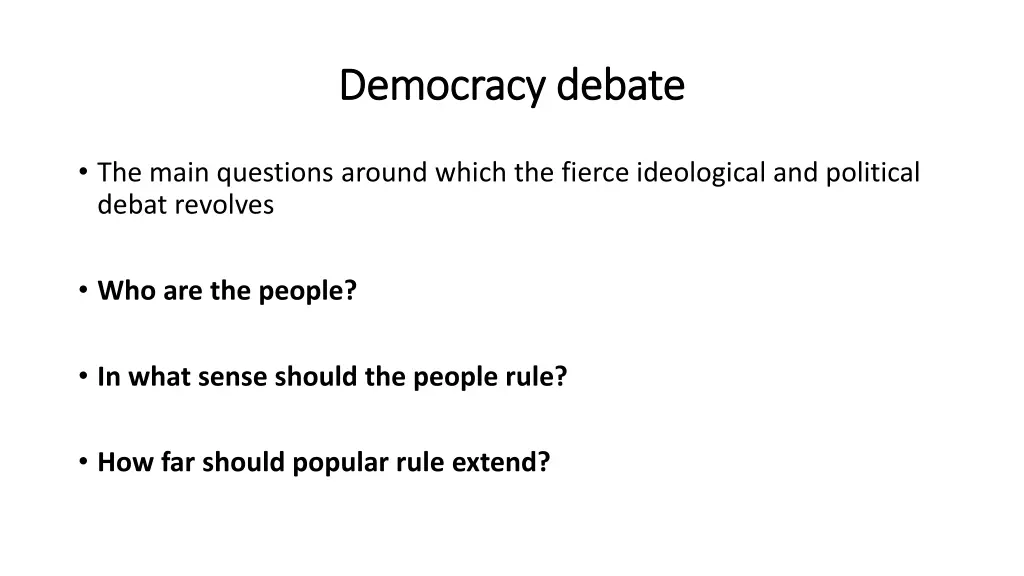 democracy democracy debate