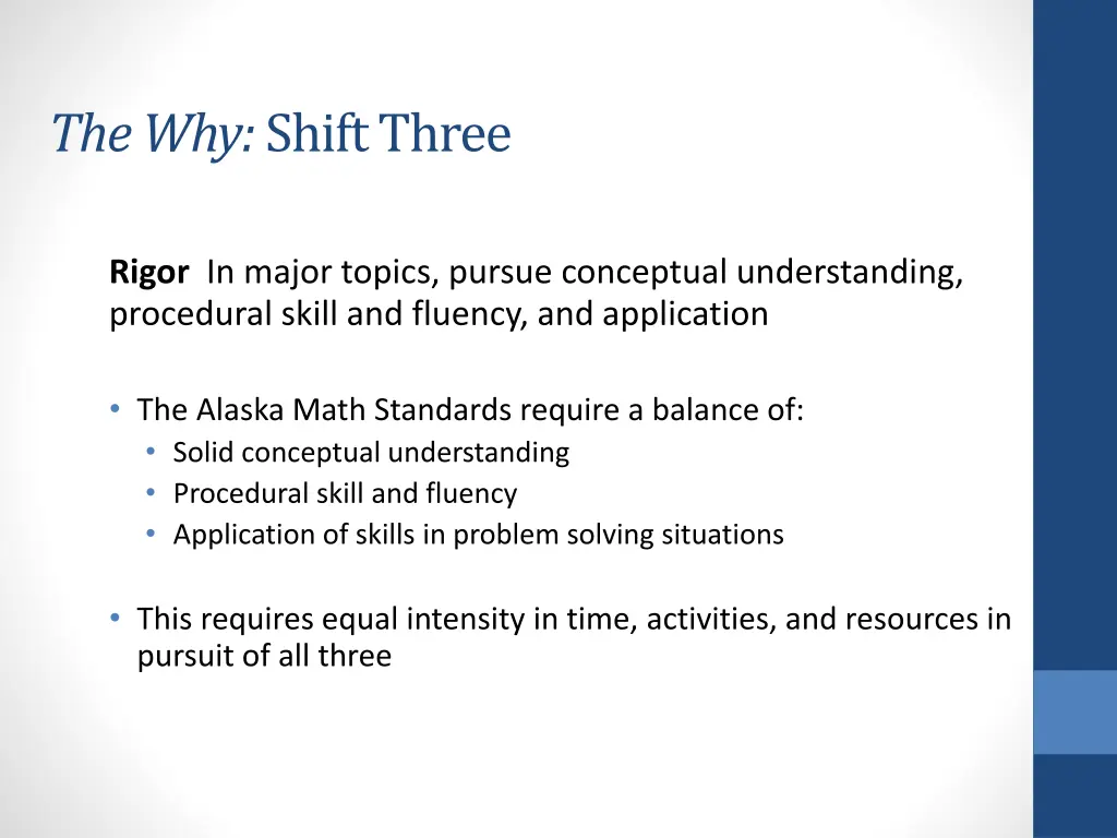 the why shift three