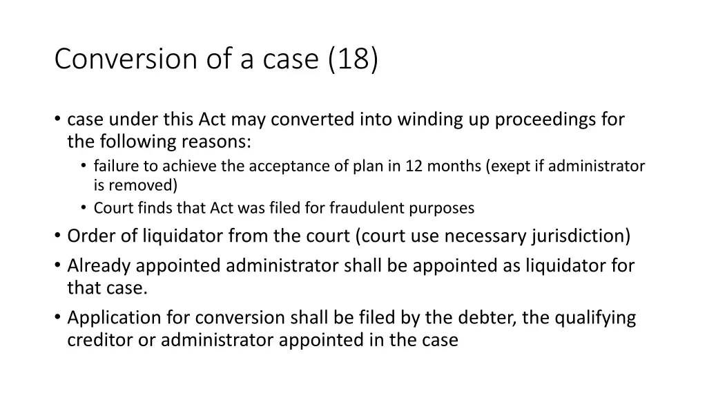 conversion of a case 18