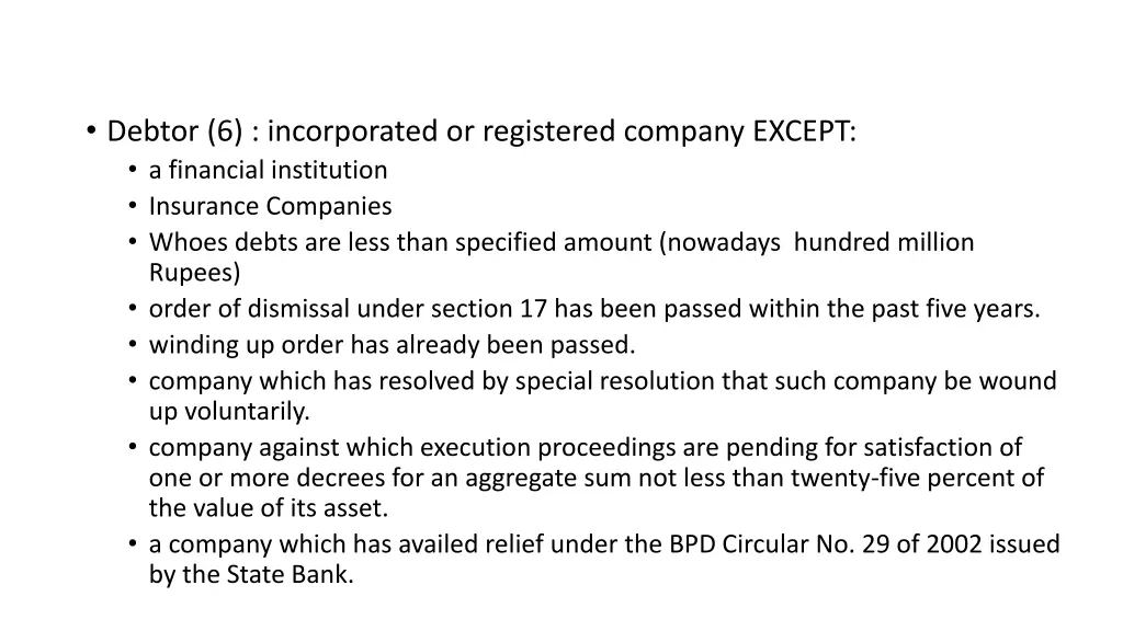 debtor 6 incorporated or registered company