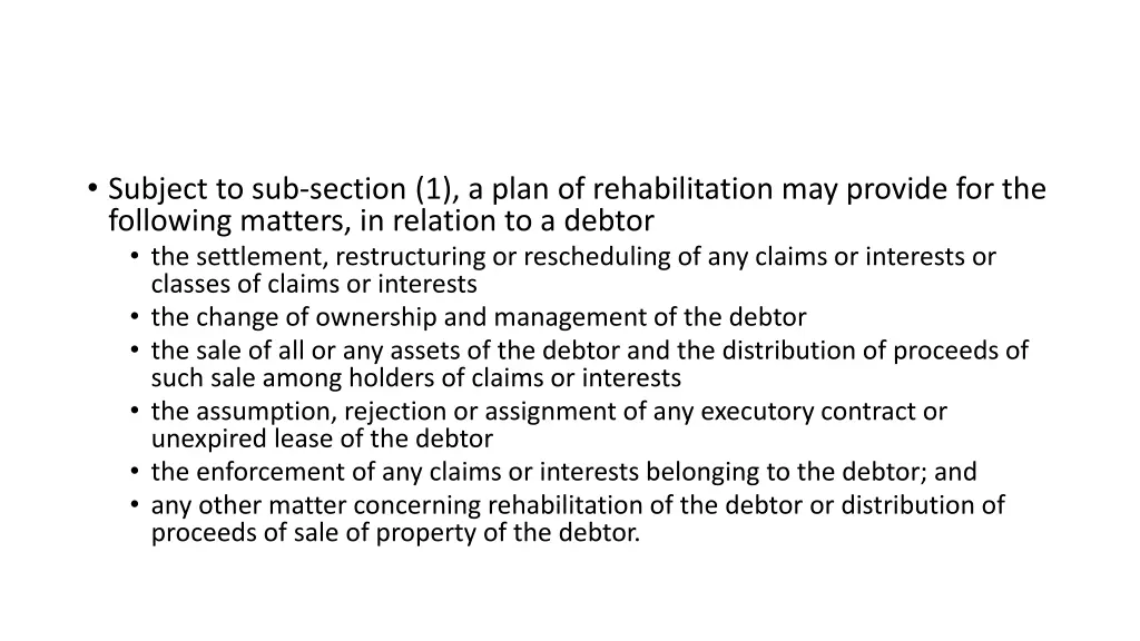 subject to sub section 1 a plan of rehabilitation