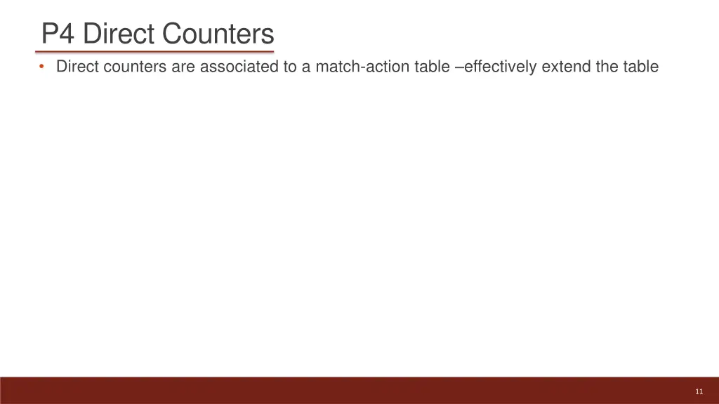 p4 direct counters direct counters are associated