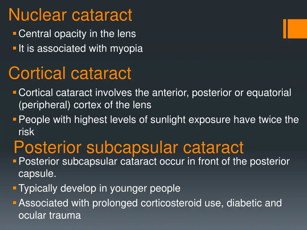 nuclear cataract central opacity in the lens