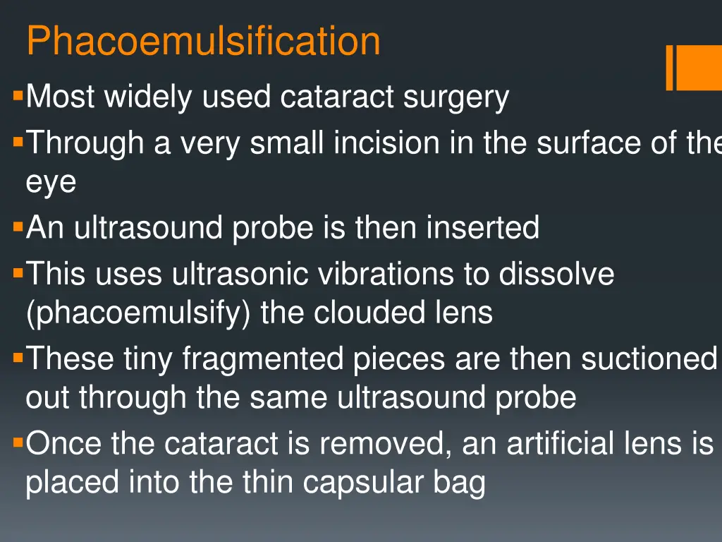 phacoemulsification most widely used cataract