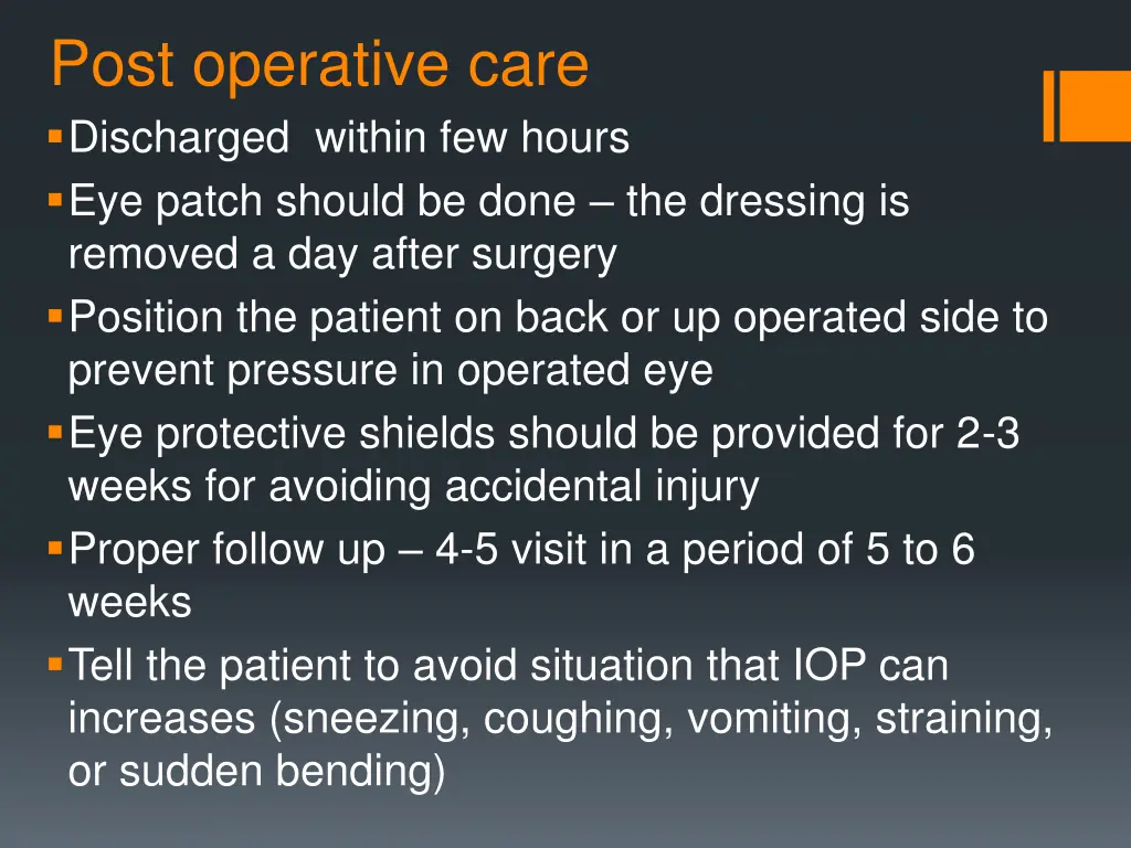 post operative care discharged within few hours