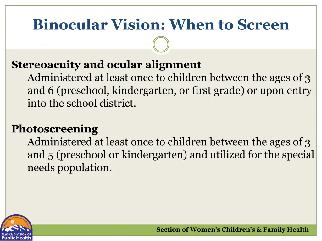 binocular vision when to screen