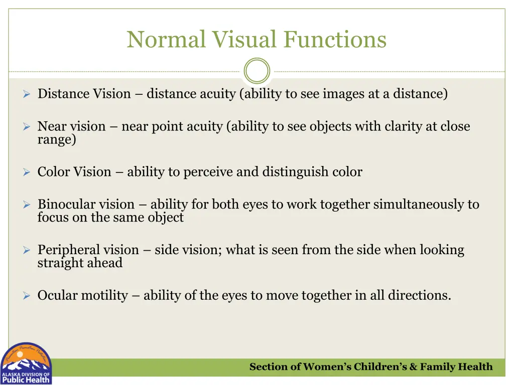 normal visual functions