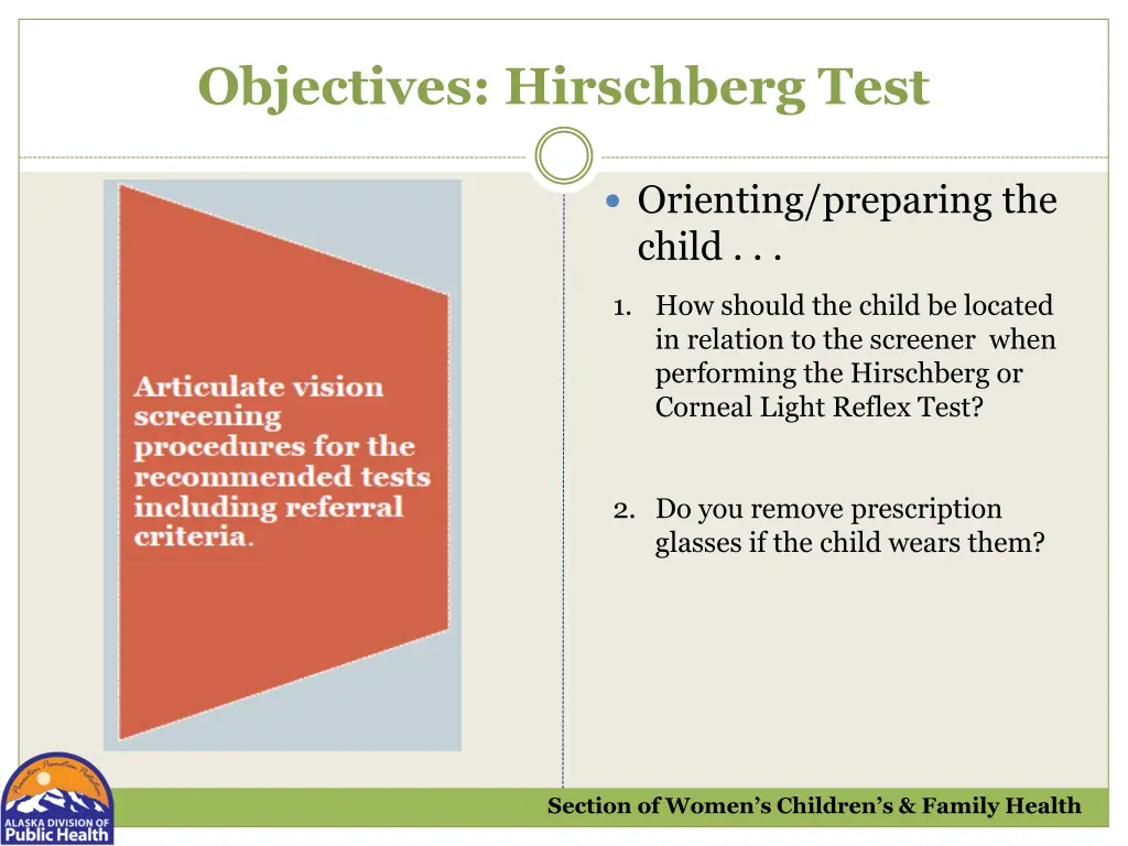 objectives hirschberg test