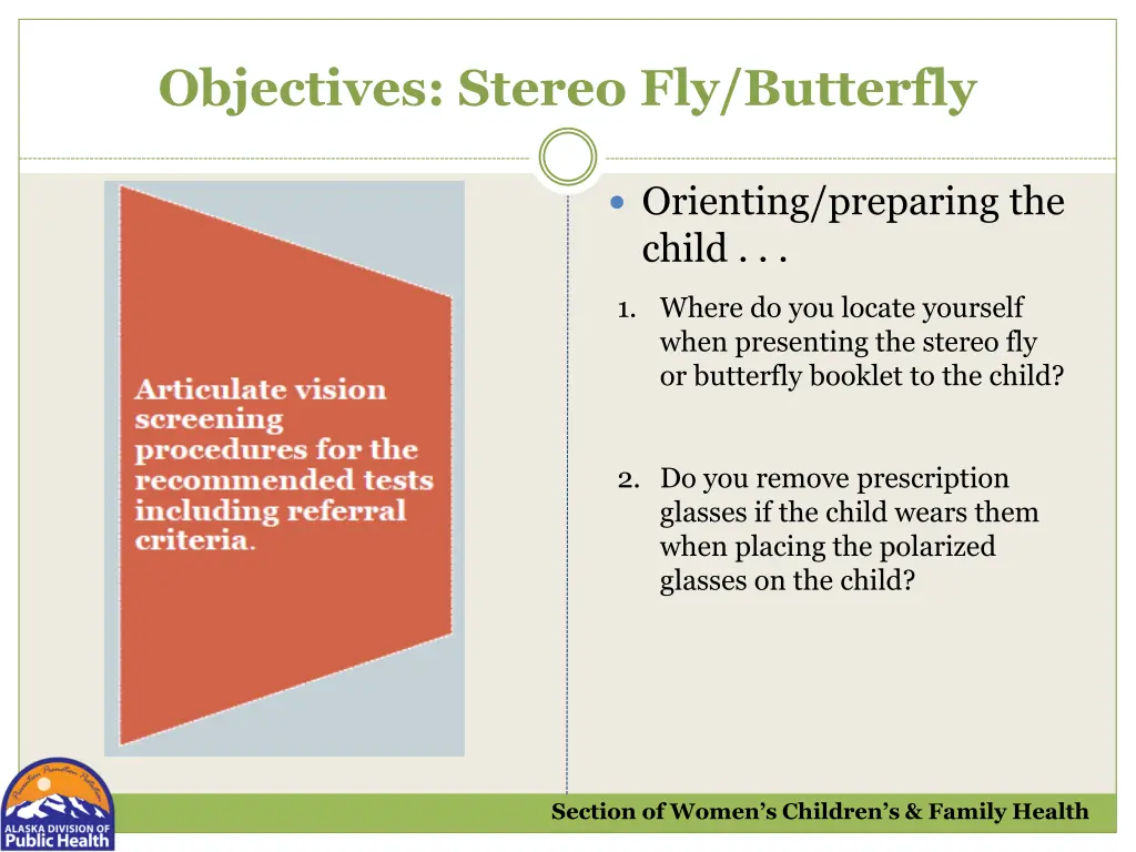 objectives stereo fly butterfly