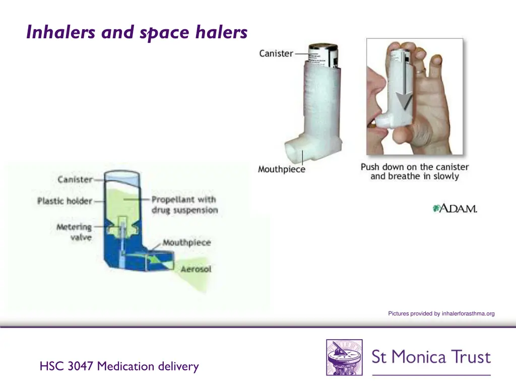 inhalers and space halers