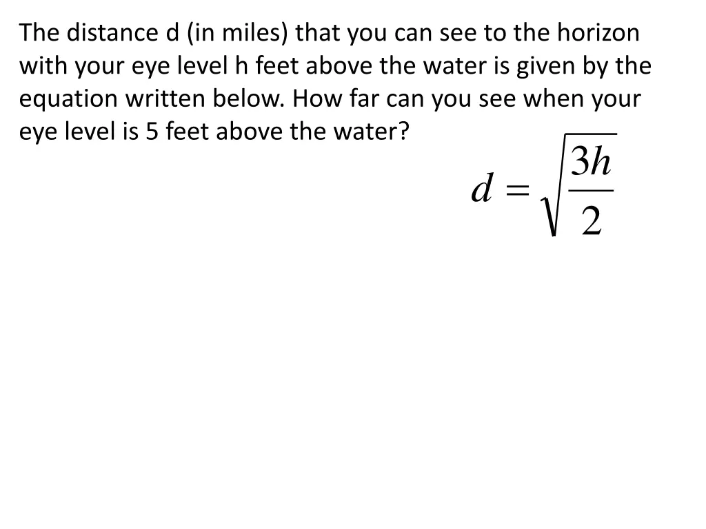 the distance d in miles that