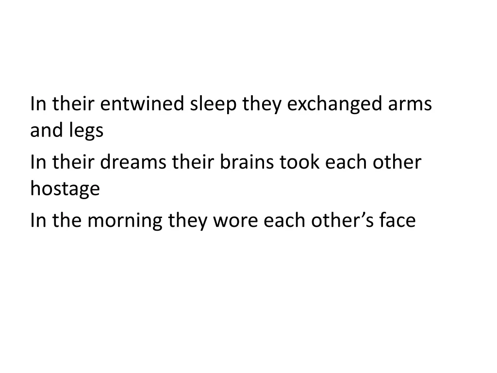 in their entwined sleep they exchanged arms