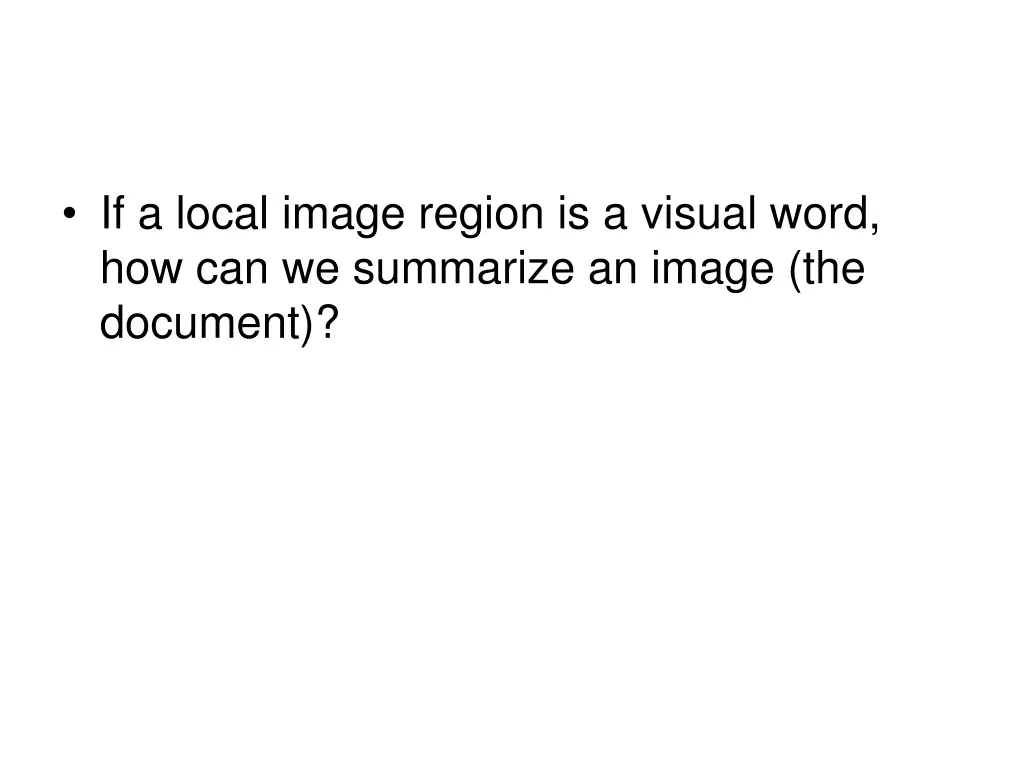 if a local image region is a visual word