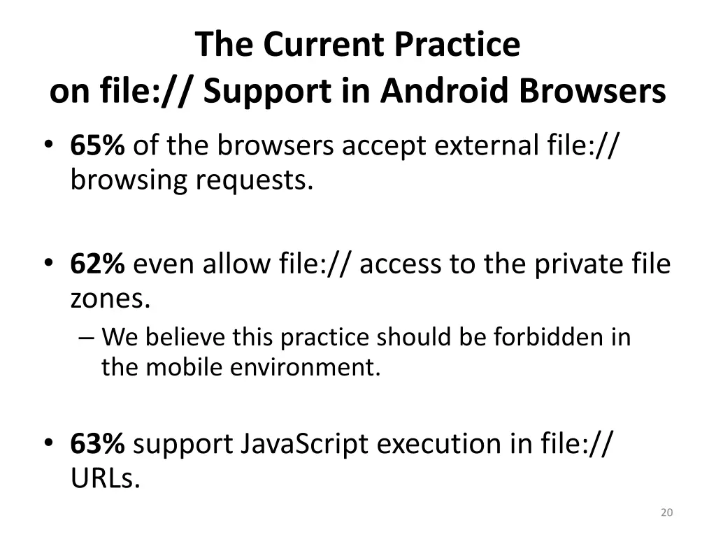 the current practice on file support in android