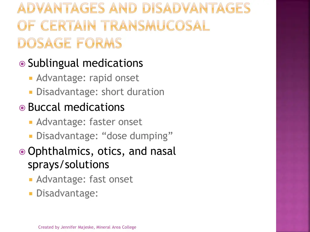 advantages and disadvantages of certain