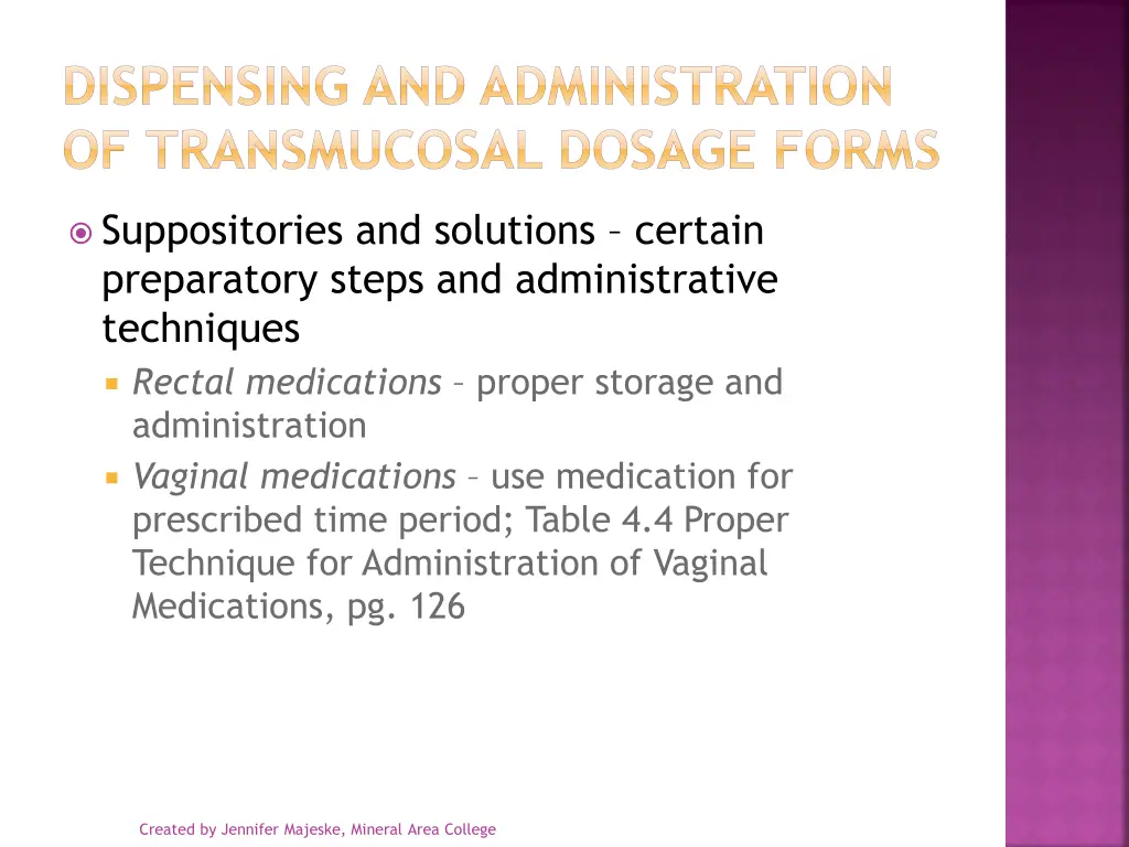 dispensing and administration of transmucosal 1