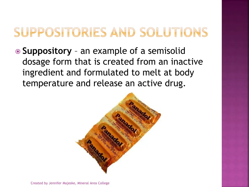 suppositories and solutions