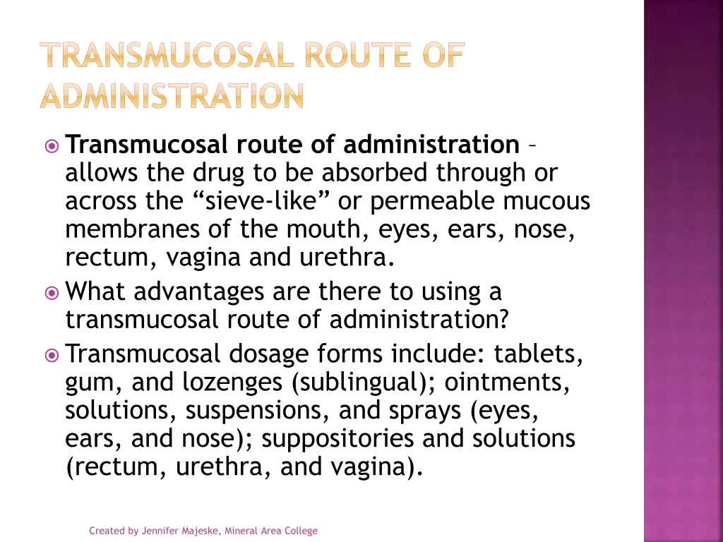 transmucosal route of administration