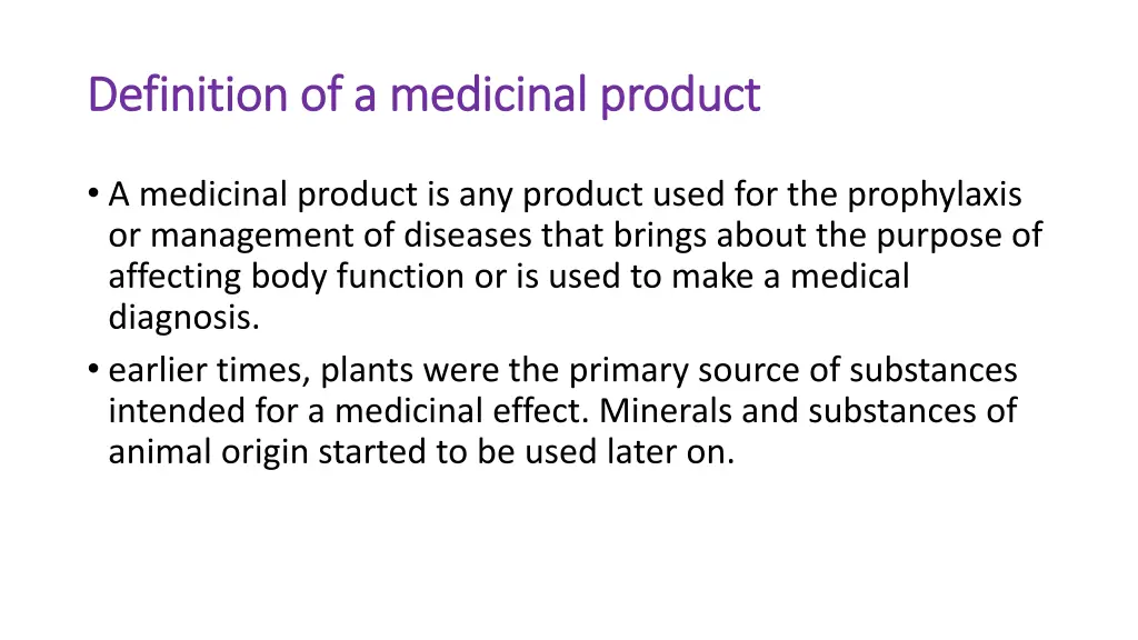 definition of a medicinal product definition