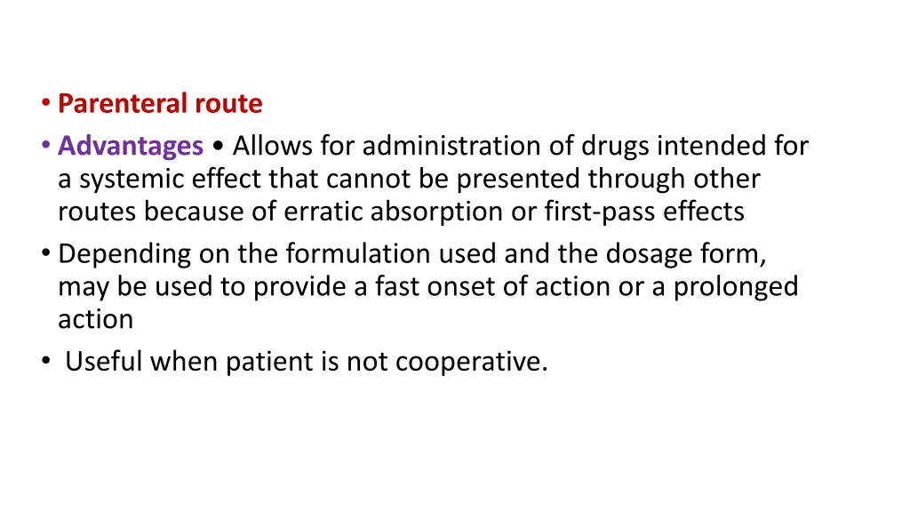 parenteral route advantages allows