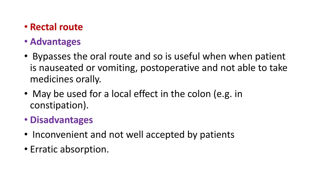 rectal route advantages bypasses the oral route