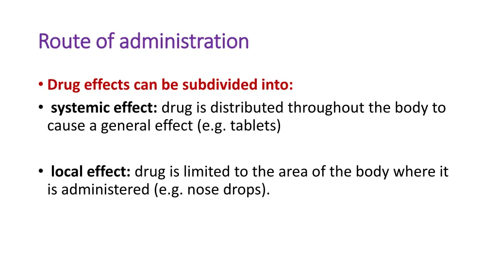 route of administration route of administration