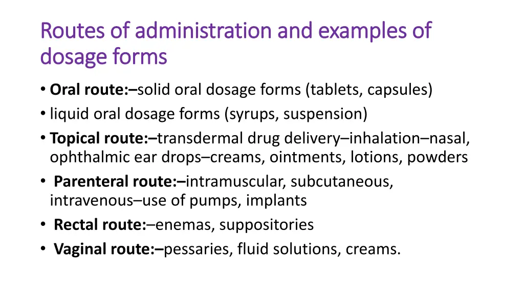 routes of administration and examples of routes