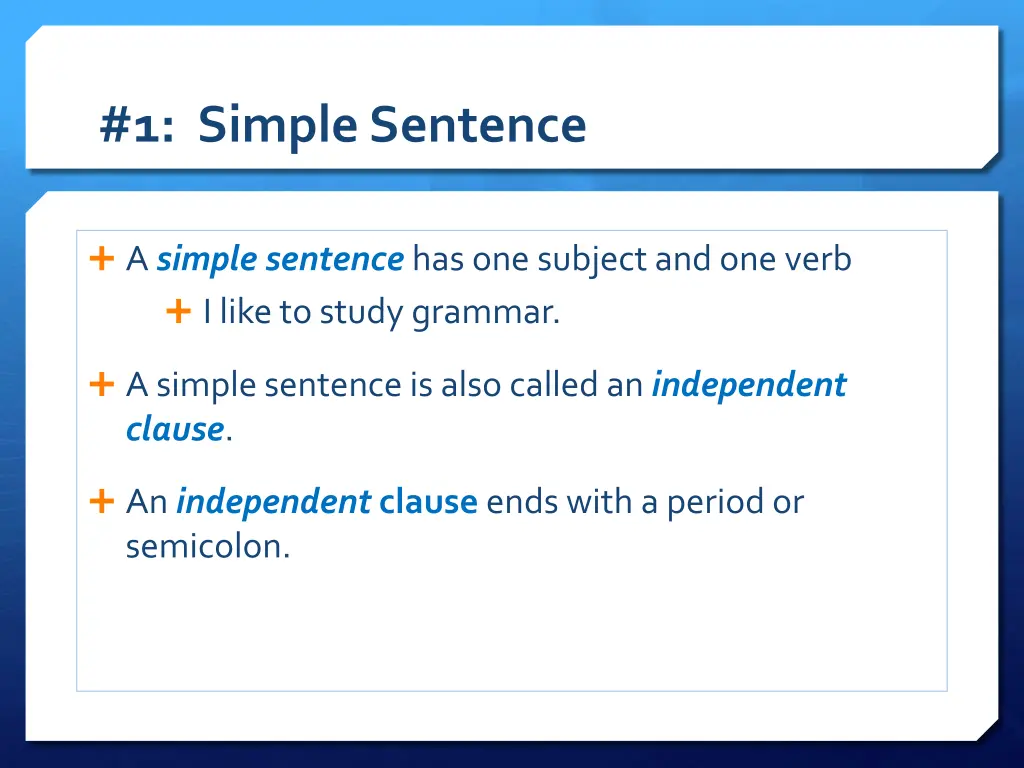 1 simple sentence