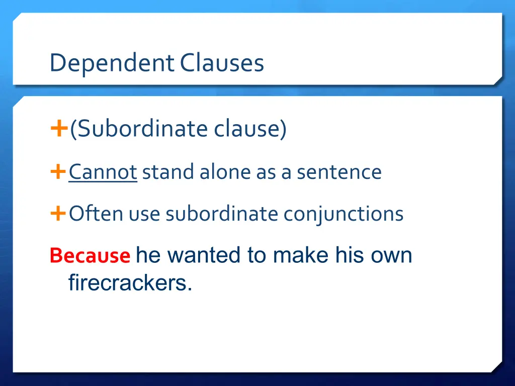 dependent clauses