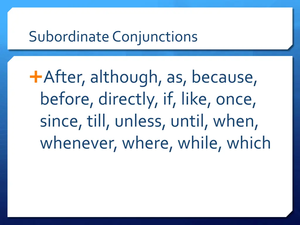 subordinate conjunctions