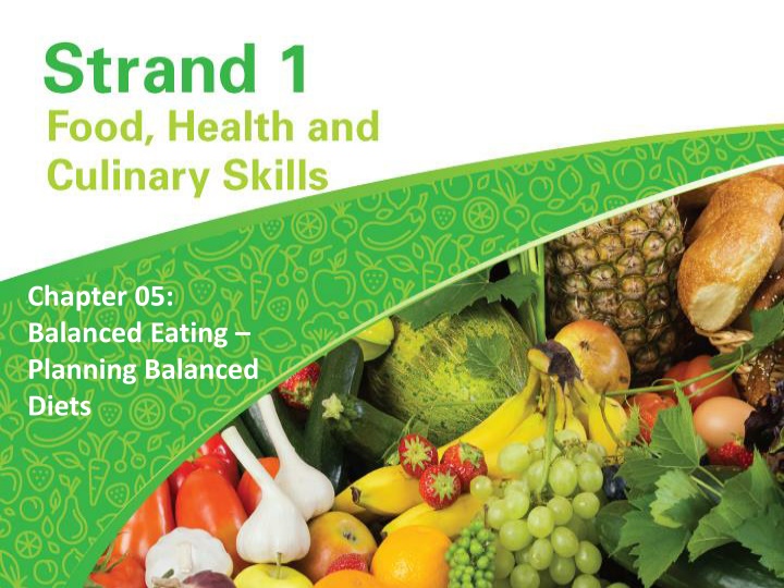 chapter 05 balanced eating planning balanced diets