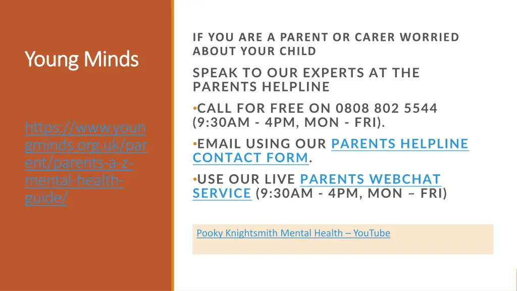 if you are a parent or carer worried about your