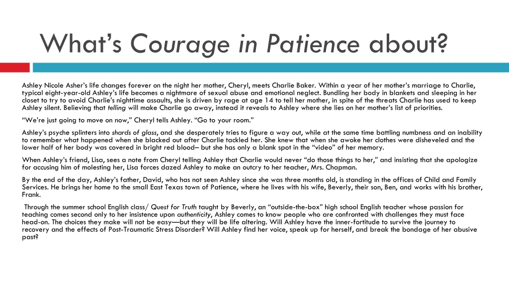 what s courage in patience about