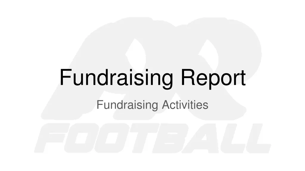 fundraising report 1