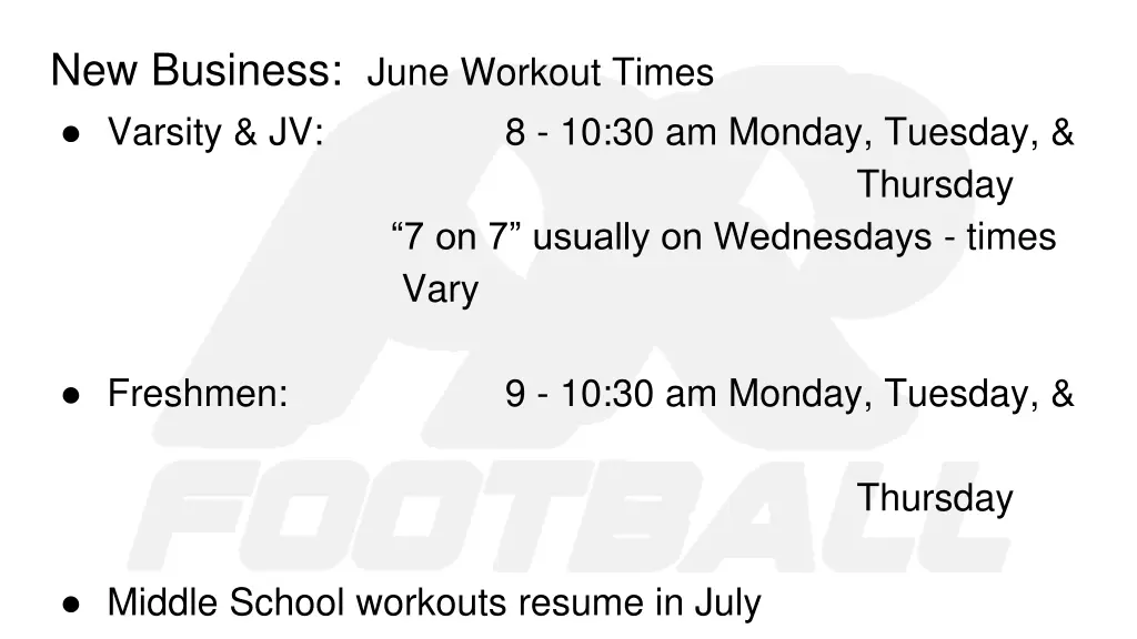 new business june workout times varsity jv