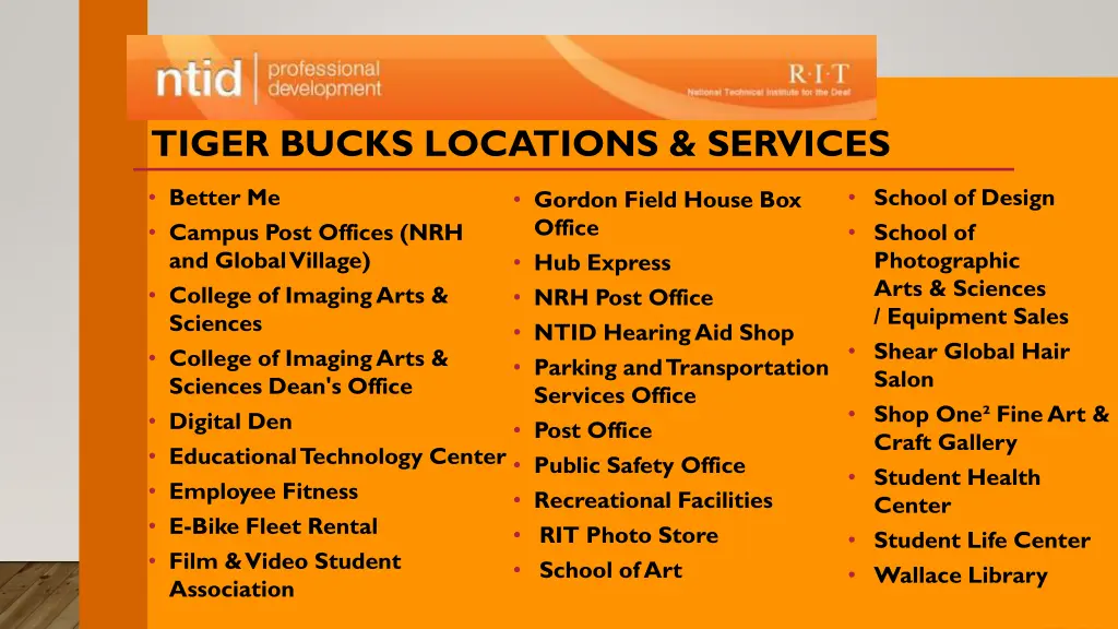 tiger bucks locations services