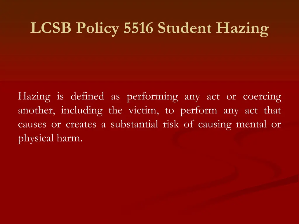 lcsb policy 5516 student hazing 2