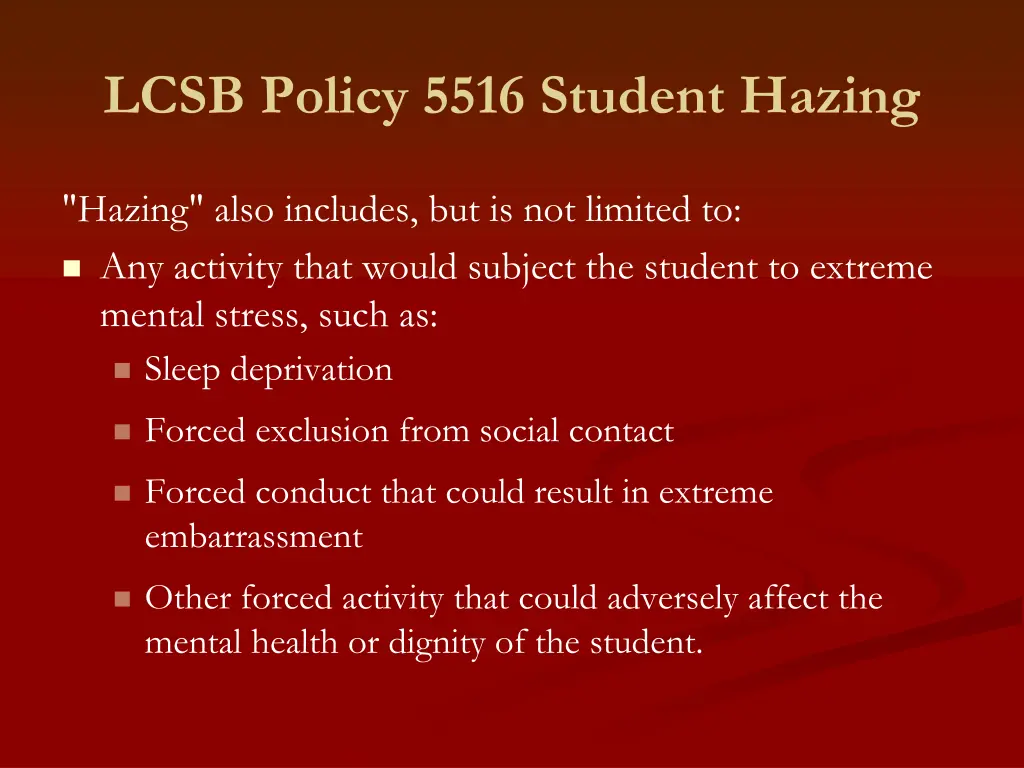 lcsb policy 5516 student hazing 4