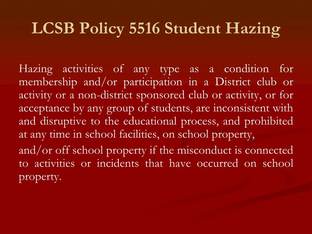 lcsb policy 5516 student hazing