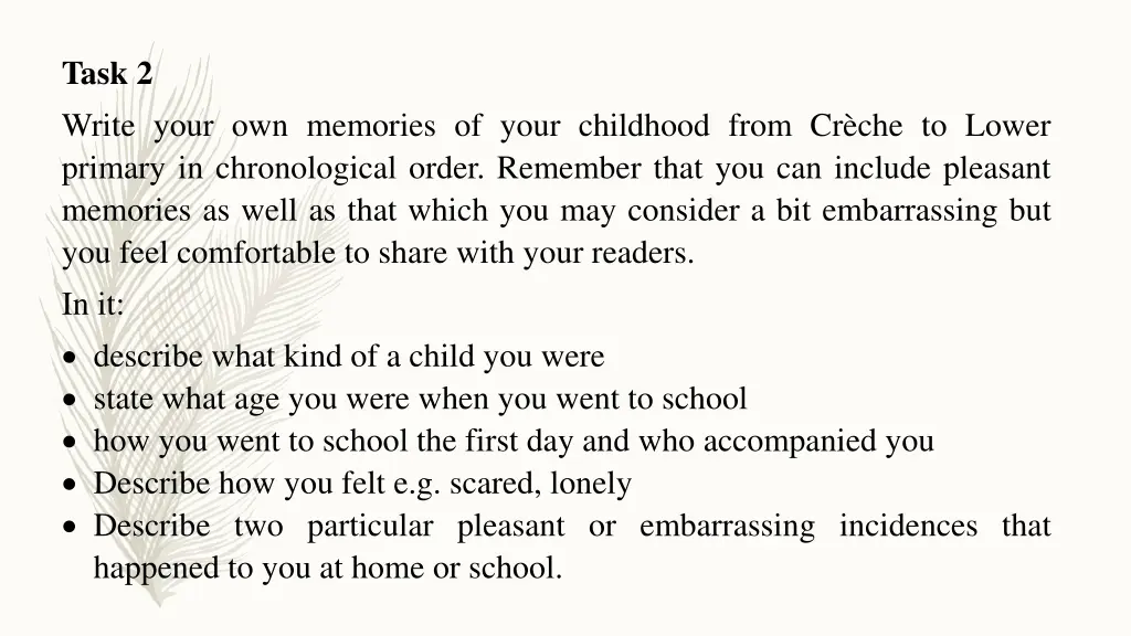 task 2 write your own memories of your childhood