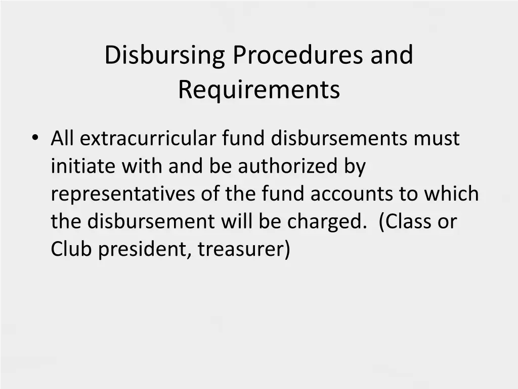 disbursing procedures and requirements