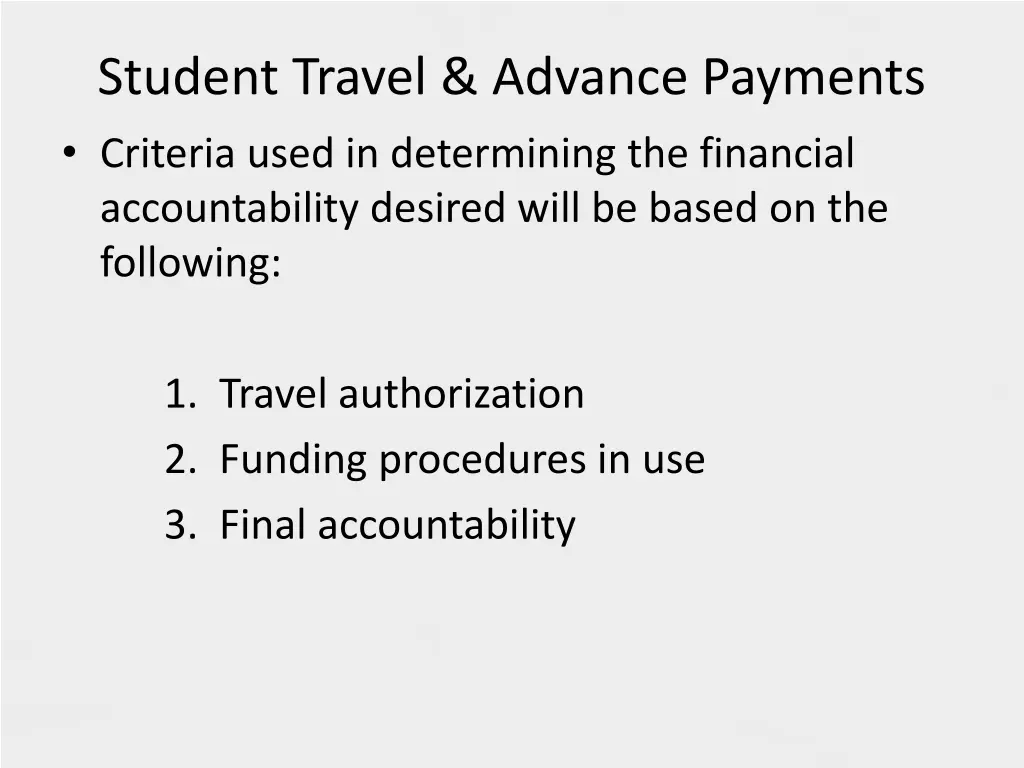 student travel advance payments criteria used