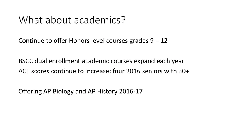 what about academics