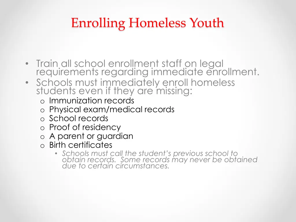 enrolling homeless youth