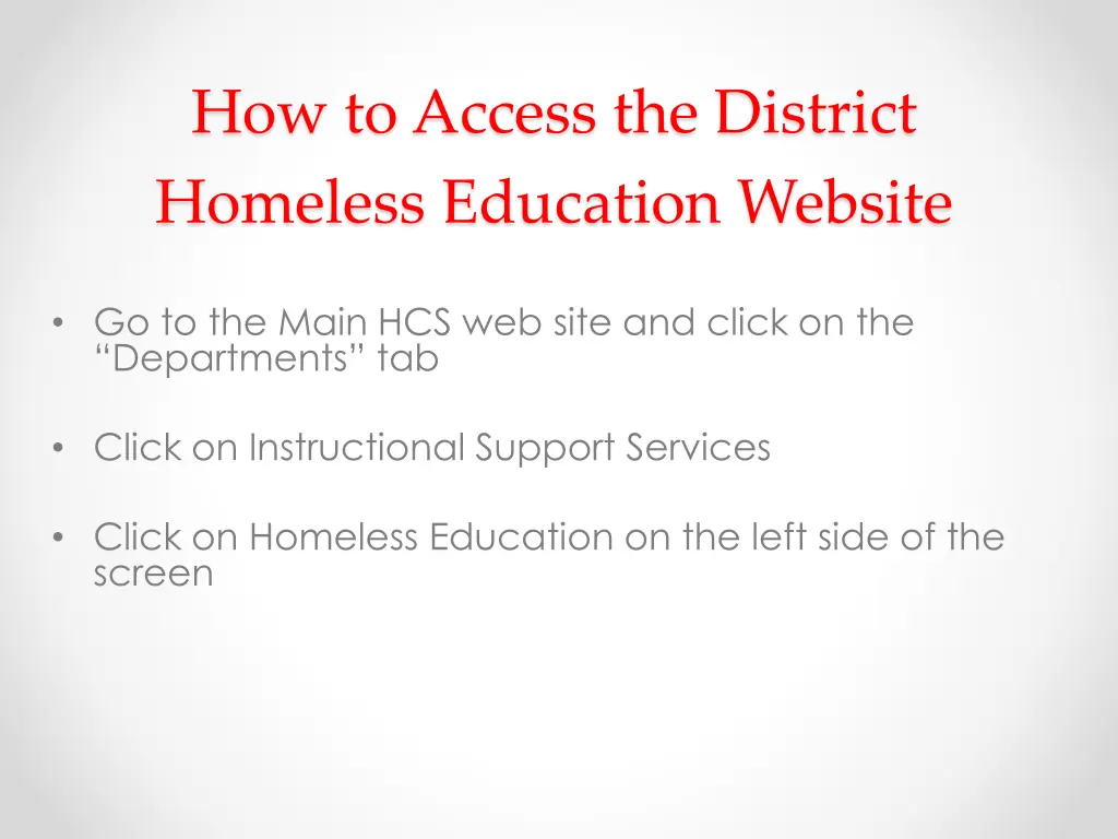 how to access the district homeless education