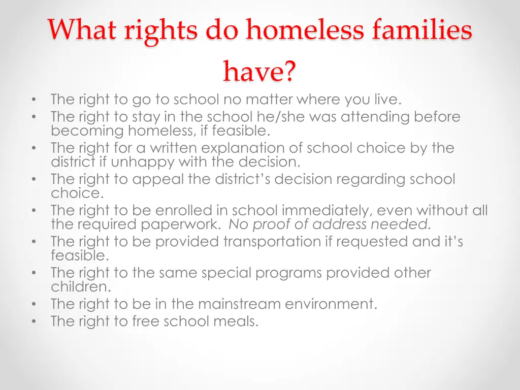 what rights do homeless families have the right