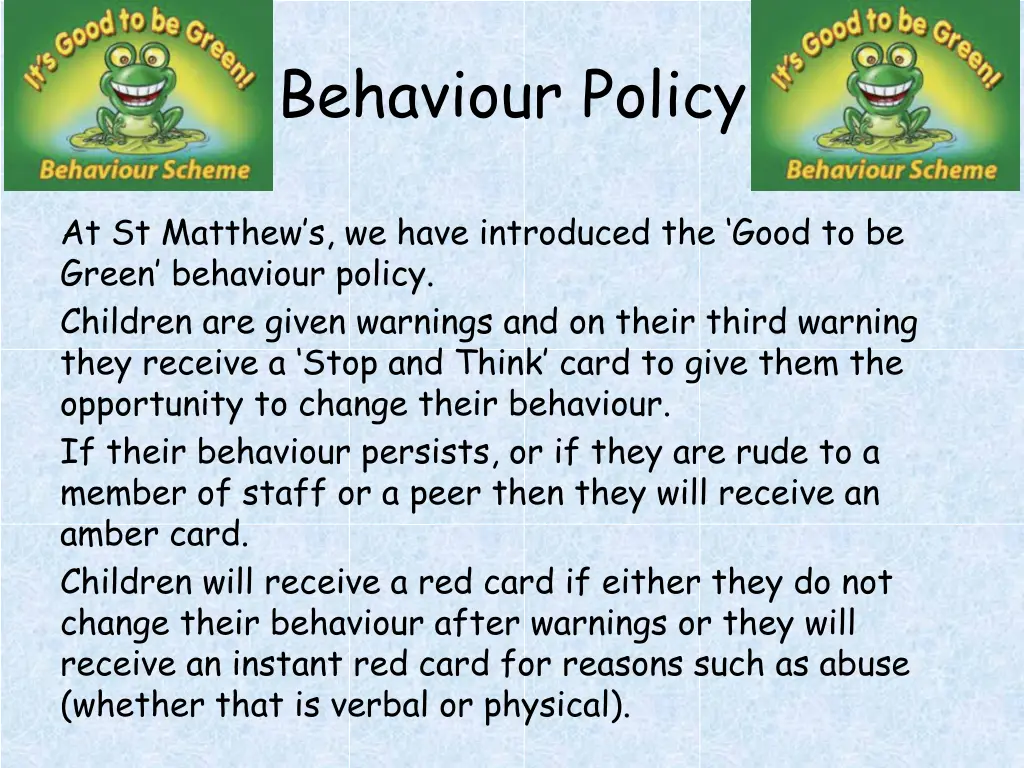 behaviour policy