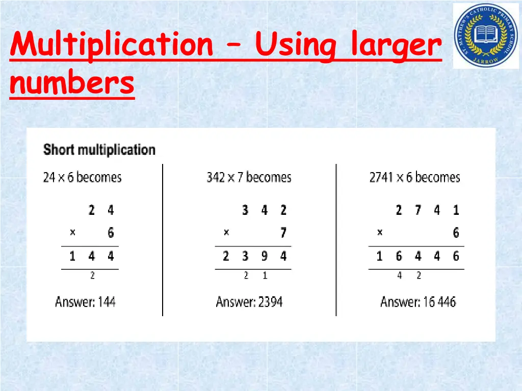 multiplication using larger numbers