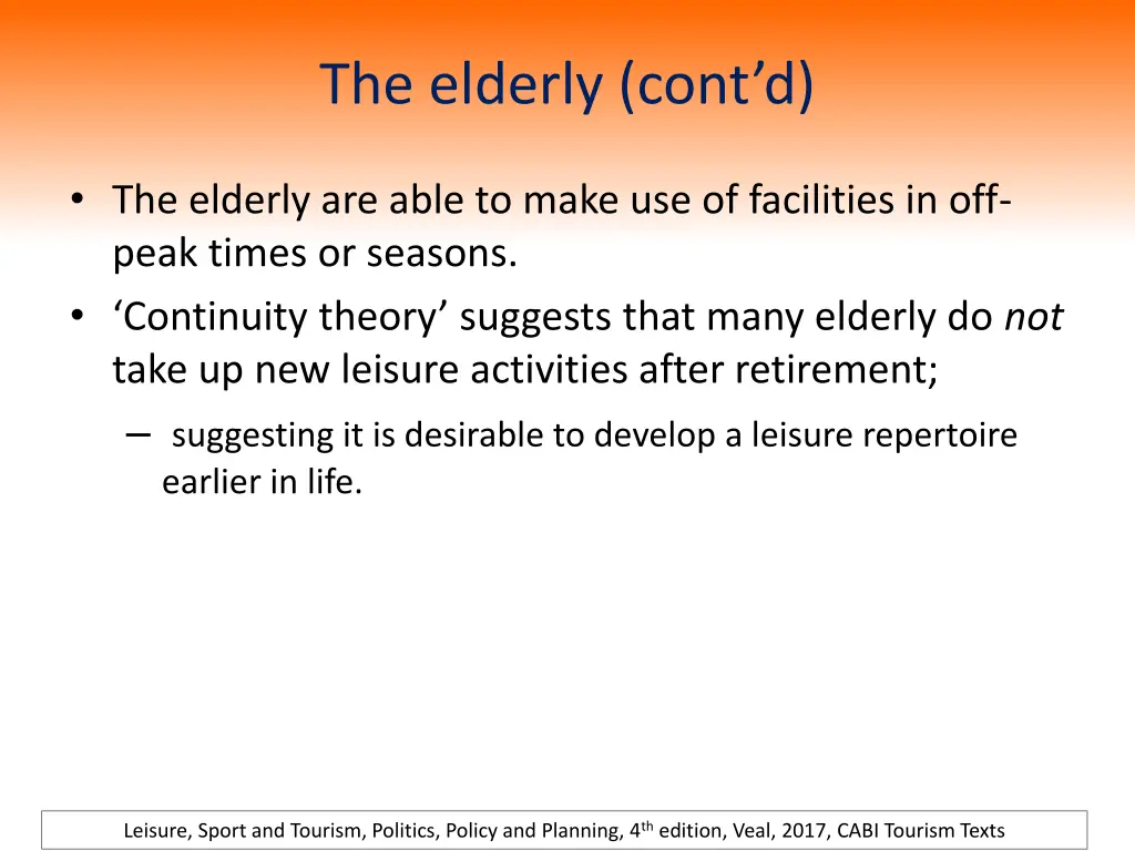 the elderly cont d